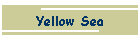 Yellow Sea